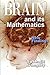 Brain and its Mathematics