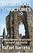 MYSTERIOUS STRUCTURES: Unexplained structures around the world (GREAT MYSTERIES Book 3)