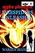 Firespiders Unleashed (Myke Phoenix Book 9)