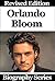 Celebrity Biographies - The Biography Of Orlando Bloom - Famous Actors