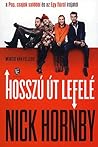 Hosszú út lefelé by Nick Hornby