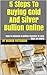 Buying Gold And Silver Online Guide: How To Become A Bullion Investor