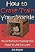 How to Crate Train Your Yorkie: Tips & Tricks for Training Your Puppy to Live In a Crate