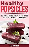 Healthy Popsicles...