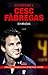 Descubriendo a Cesc Fàbregas