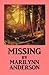 "MISSING" ~~ Easy Chapter Books for Older Kids ~~ Science Fiction / Fantasy ~~ Reading Level: Grade 3 ~~ Interest Level: Grades 5 and UP