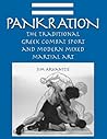 Pankration: The Traditional Greek Combat Sport and Modern Mixed Martial Art