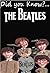 The Beatles: Did You Know? The Children's Educational Quiz Book (The "Did You Know" Series 5)