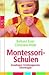 Montessori-Schulen: Grundla...