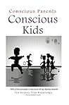 Conscious Parents...