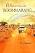 El secreto de Boommarang (Spanish Edition)