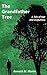 The Grandfather Tree: A Tal...