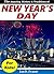 New Year's Day for Kids!: The Amazing History & Traditions of New Year's Day
