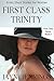 First Class Trinity:: Eroti...