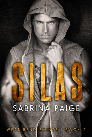 Silas (West Bend Saints, #2)
