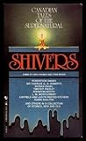 Shivers: Canadian...