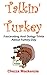 Talkin' Turkey by Chezza Mackenzie