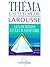 Thema - Encyclopedie Larousse: Volume 1: Les Hommes Et Leur Histoire
