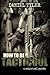 How to Be Tacticool: A Sati...