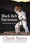 Black Belt Patriotism by Chuck Norris