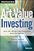 The Art of Value Investing: How the World's Best Investors Beat the Market (Wiley Finance Book 531)