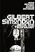 Gilbert Simondon: Being and...