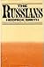 The Russians by Hedrick Smith
