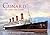 Cunard: The Golden Years in Colour