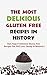 The Most Delicious Gluten F...