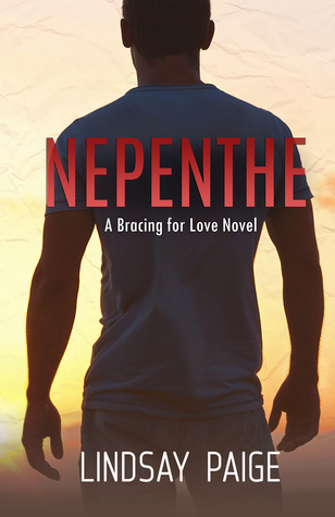 Nepenthe (Bracing for Love, #2)