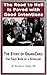 The Road to Hell is Paved wtih Good Intentions: The Story of ObamaCare: The First Book of a Tetrology