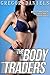The Body Traders (Gender Transformation Erotica)