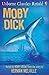 Moby Dick: Usborne Classics Retold