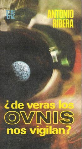 ¿De veras los ovnis nos vigilan?
