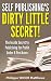 Self Publishing's Dirty Lit...