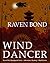 Wind Dancer: Secret War Steampunk Series - Adventure, Mystery + Mad Science