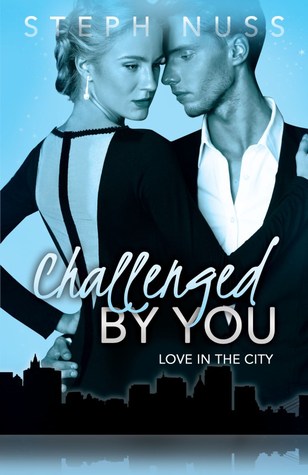 Challenged by You (Love in the City, #5)
