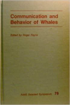 Communication And Behavior Of Whales (Hardcover)