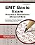 EMT Basic Exam Practice Questions (Second Set) by EMT Exam Secrets Test Prep ...