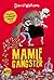 Mamie gangster by David Walliams Mamie gangster by David Walliams