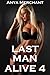 Last Man Alive 4 (Taboo Erotica) (Apocalyptic Harem)