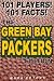 101 Players - 101 Facts: The Green Bay Packers Edition