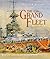 The Grand Fleet: Warship Design and Development 1906-1922