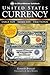 United States Currency: Lar...