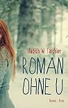 Roman ohne U