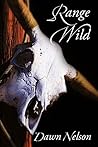 Range Wild (The Range Series Book 1)