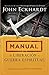 Manual de liberación y guerra espiritual: Guía para una vida en libertad. (Spanish Edition)