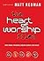 The Heart of Worship Files by Bethany House Publishers