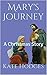 Mary's Journey: A Christmas Story