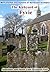 The Kirkyard of Fyvie: Monumental Inscriptions of Northeast Scotland